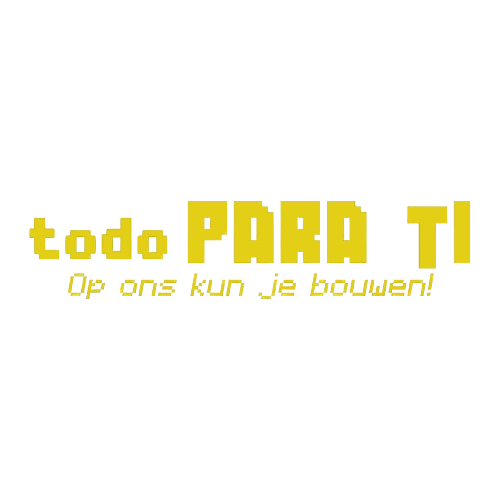 Todo Para Ti — Op ons kun je bouwen!
